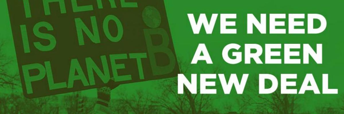 Demanding Lawmakers Forge 'Path Away From Climate Suicide,' Groups Kick Off Green New Deal Push