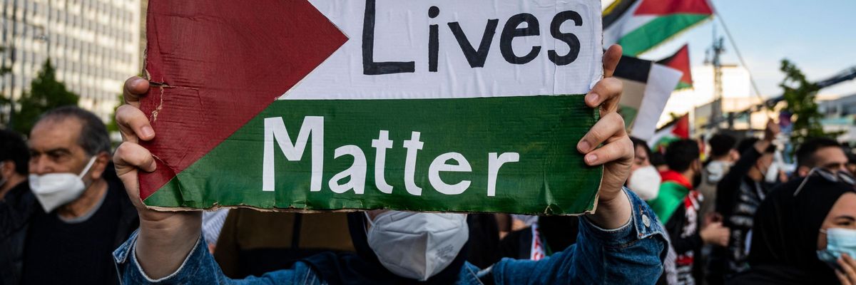 Palestinian Lives Matter: We Must Reject Crimes Against Humanity