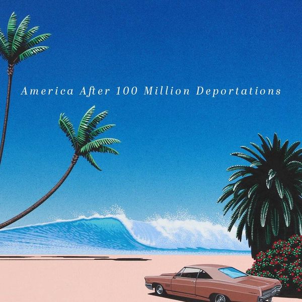 Trump DHS Post Calling for ‘100 Million Deportations’ Suggests Intent to Kick Out Nonwhite Citizens