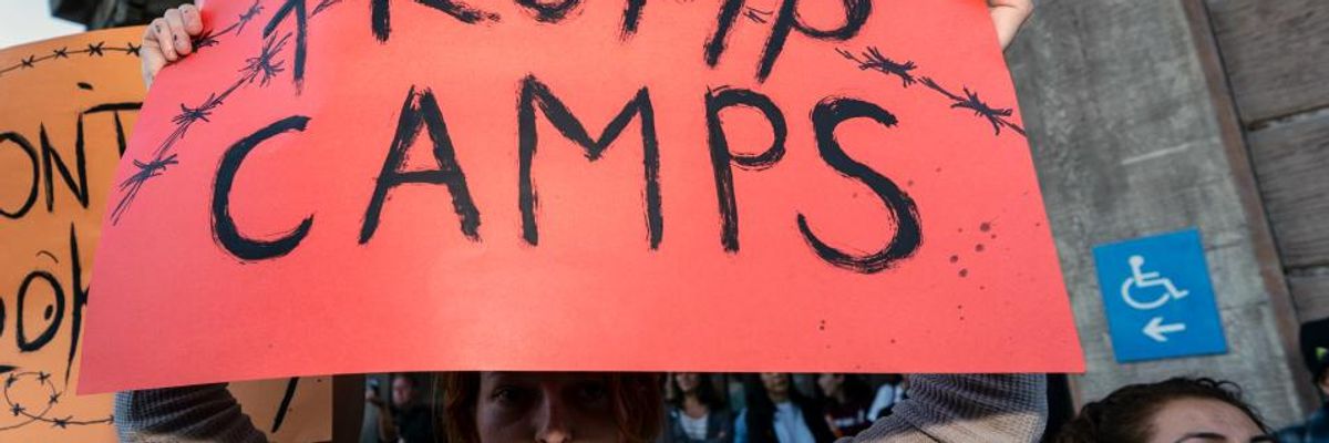 Nationwide 'Close the Camps' Demonstrations Announced to Protest Horrific Conditions at Trump Detention Centers