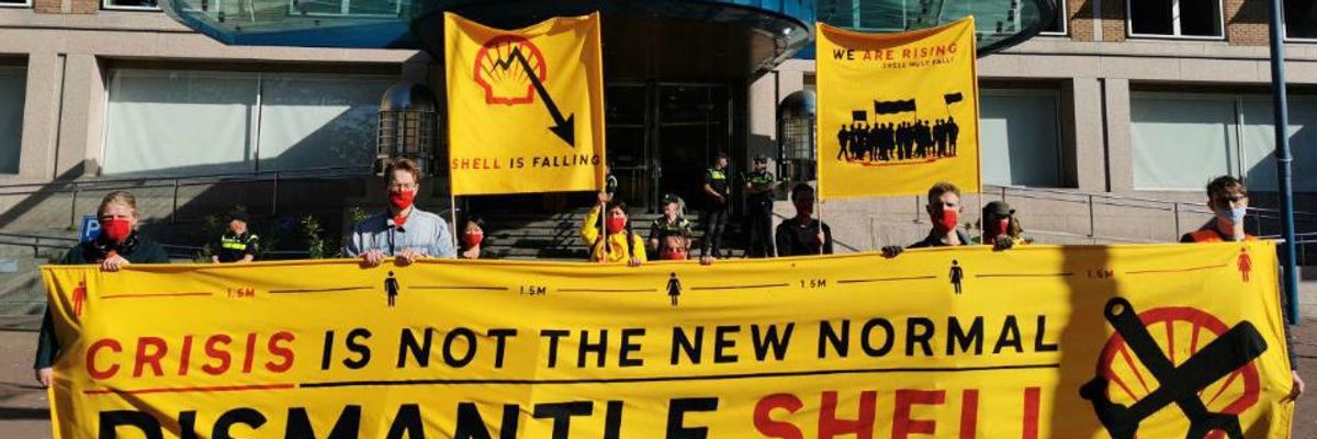 'Shell Must Fall,' Climate Activists Declare at Oil Giant's Headquarters During Shareholders Meeting