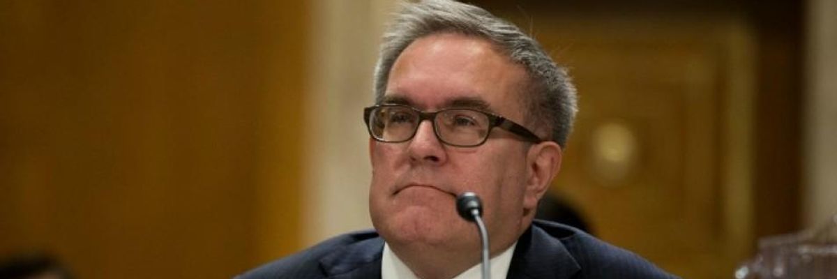 Trump Nomination of Wheeler Ensures EPA Will Continue to Put 'Profits of Polluters' Over Human Health and Planet