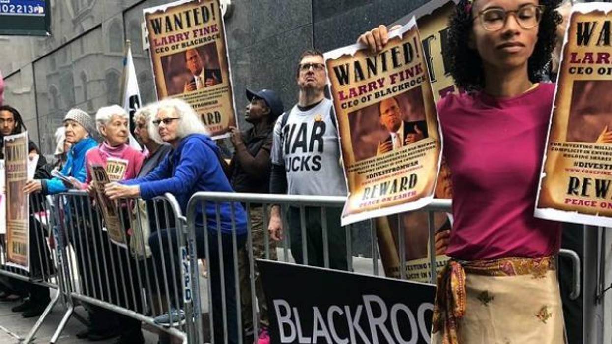 Finance Giant BlackRock Faces Activist Heat for Investing in the War Machine