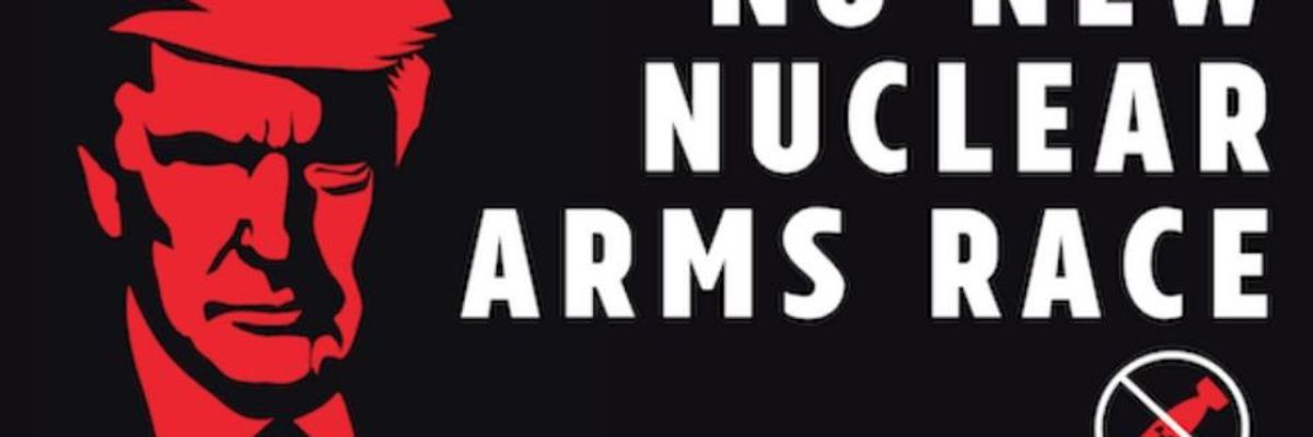 Facing Decades in Prison, Anti-Nuke Activists Condemn Trump for Putting 'Human Experiment' at Risk With INF Withdrawal