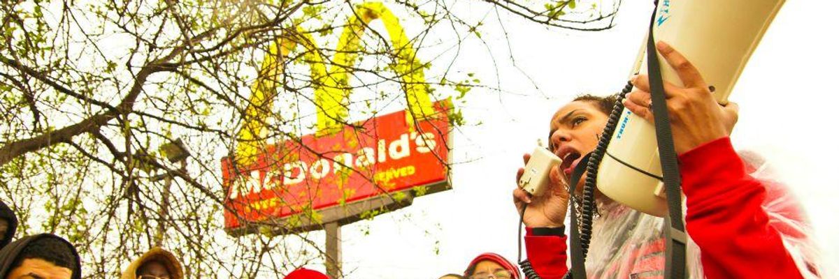 As Fight Goes Global, McDonald's Under Fire for 'Low Road' Business Model