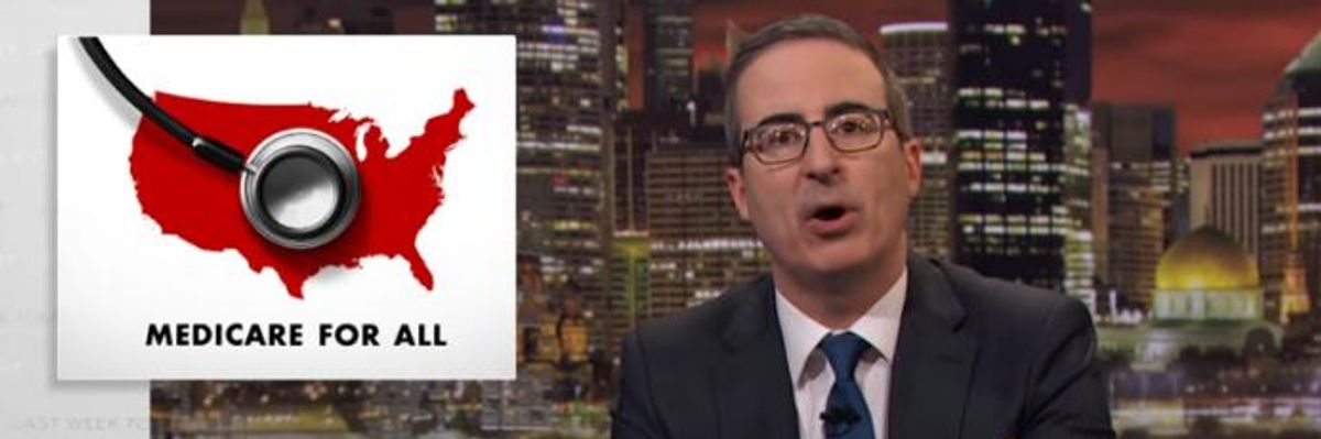 'Must-Watch TV': Comedian John Oliver Makes Case for Medicare for All, Debunks Right-Wing Talking Points