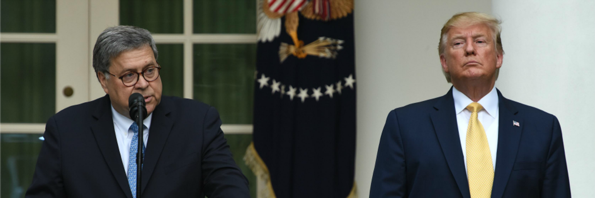 "It's a Criminal Enterprise": Calls to Impeach Barr Intensify After Reports AG Pressured Foreign Officials to Help Discredit Mueller Probe