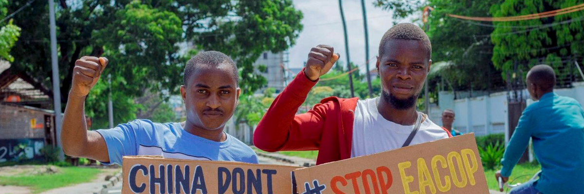 Global Protests Target Chinese Financing of East African Crude Oil Pipeline