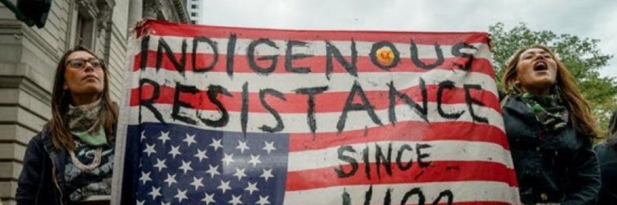 Forgoing a Celebration of Colonization and Stolen Land, Cities Across the Country Opt to Recognize Indigenous Peoples Day