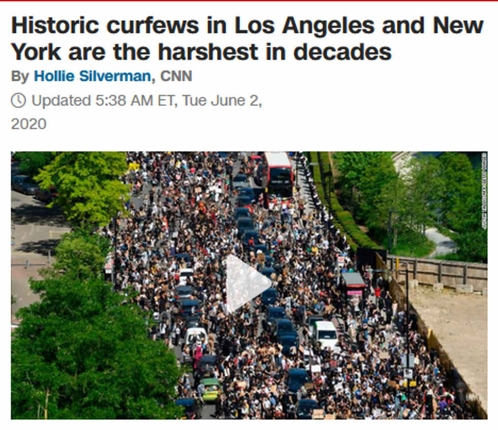 CNN: Historic curfews in Los Angeles and New York are the harshest in decades