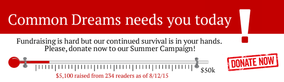 Common Dreams needs you today!