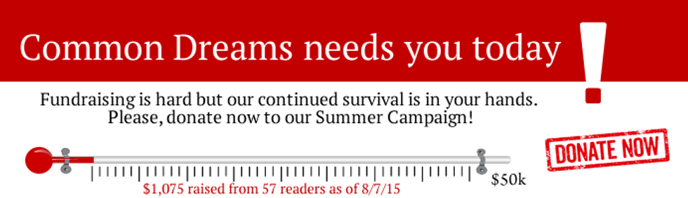 Common Dreams needs you today!