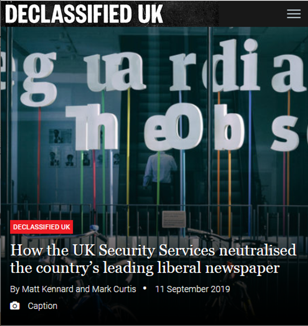 Declassified UK: How the UK Security Services neutralised the country's leading liberal newspaper