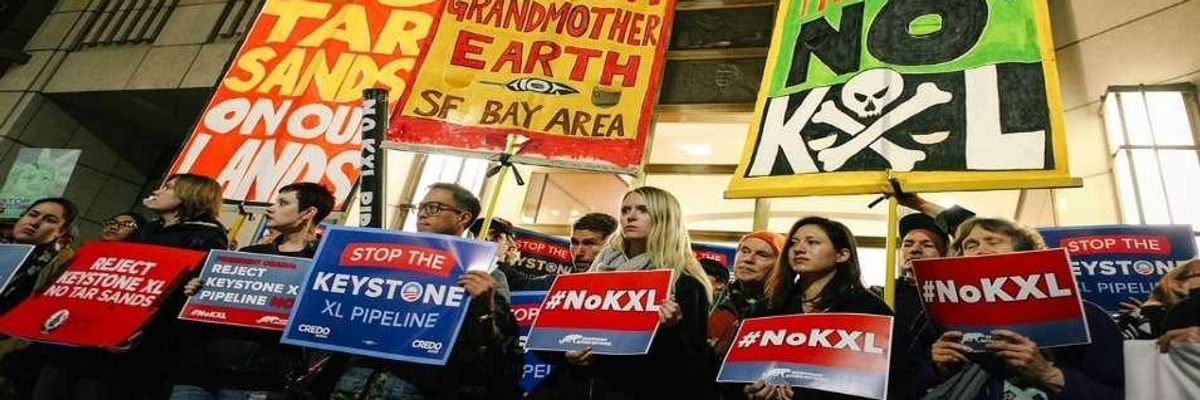 Green Groups Urge Court to Stop Trump Effort to Approve 'Climate-Wrecking, Wildlife-Killing' Keystone XL