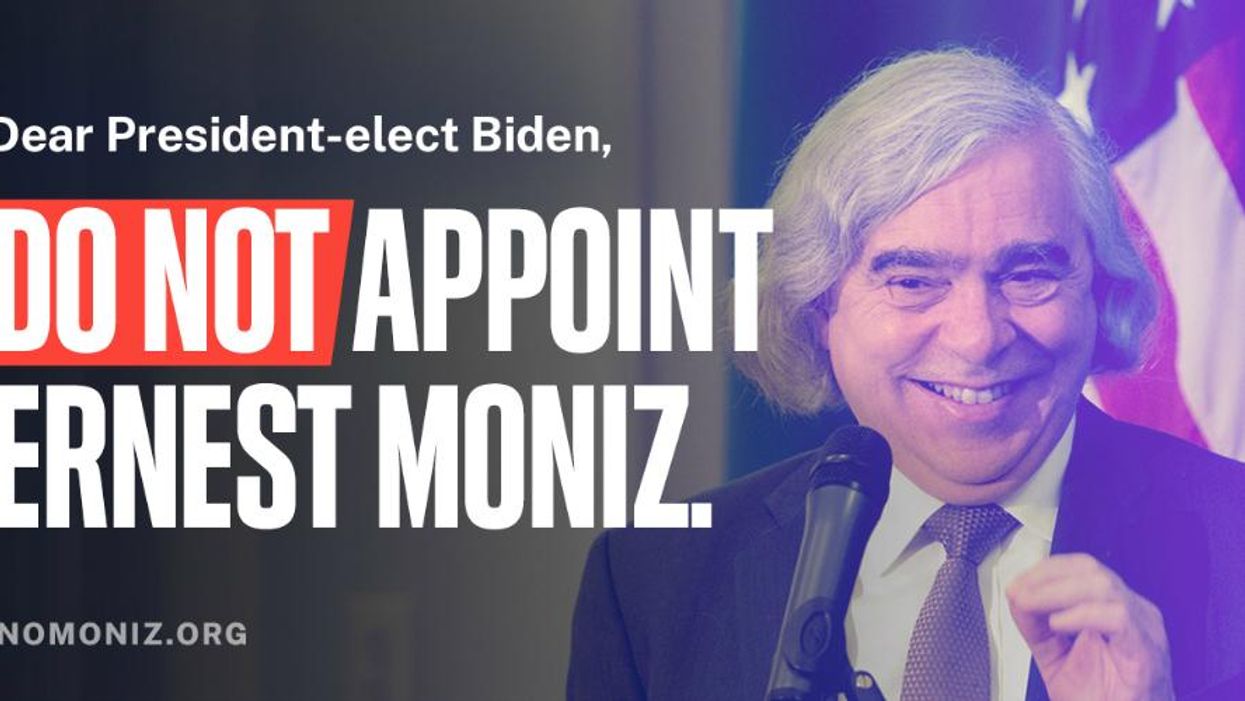 DO NOT APPOINT ERNEST MONIZ