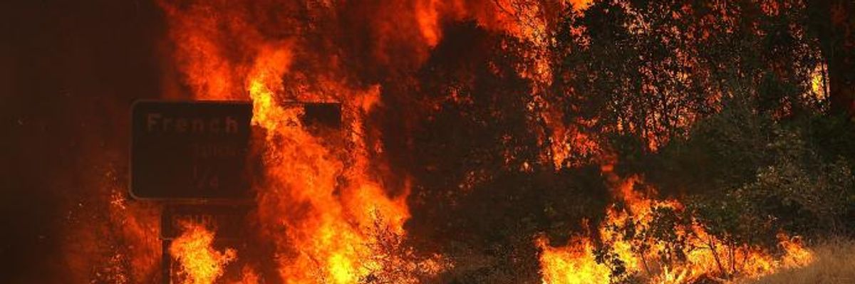 'Climate Change...In Real Time': California's Frightening Fires Are the Nightmare Scientists Long Predicted