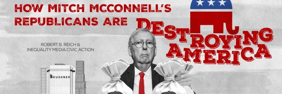 Mitch McConnell's GOP Is Destroying America