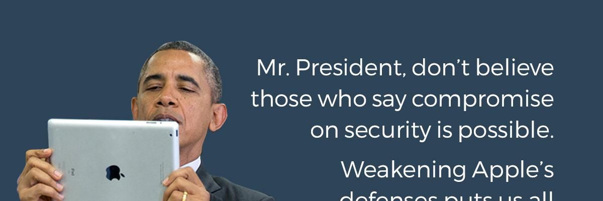 An Open Letter to President Obama on Encryption: This is About Math, Not Politics