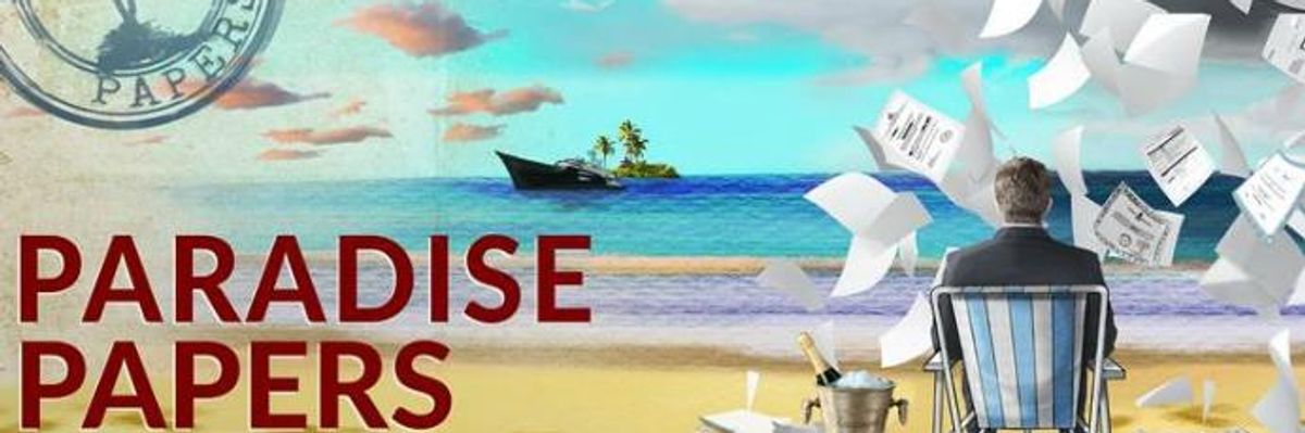 'Paradise Papers' Reveal Tax Avoidance, Shady Dealings of World's Rich and Powerful
