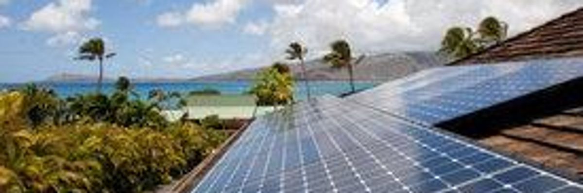 No State Is an Island: Hawaii's Rooftop Solar Fight Is All of Ours