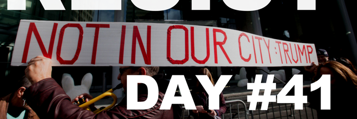 RESIST DAY #41: What You Can Do Today