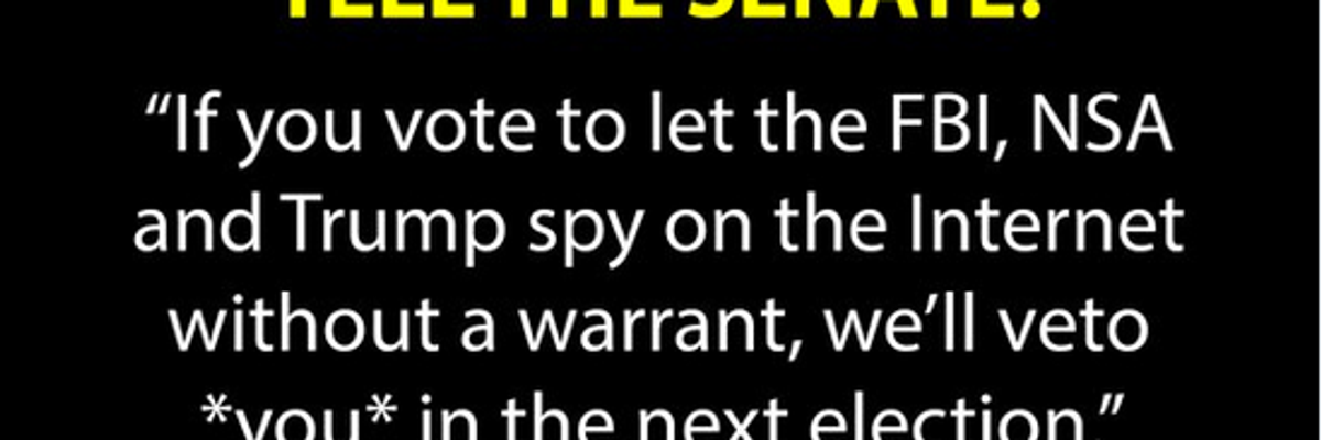 'Only Hours Left' to Stop Senate From Giving Trump Expanded Warrantless Spying Power
