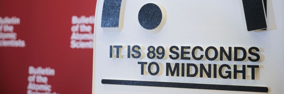 "It is 89 seconds to midnight," says The Bulletin Of The Atomic Scientists "Doomsday Clock"