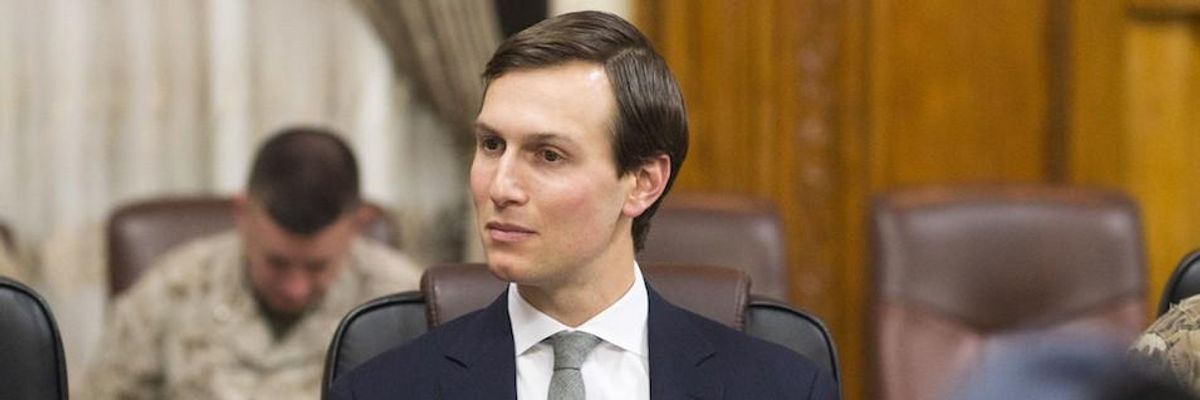 'Corruption in Plain Sight': Jared Kushner Firm Took in $90 Million From Unnamed Foreign Entities Since 2017