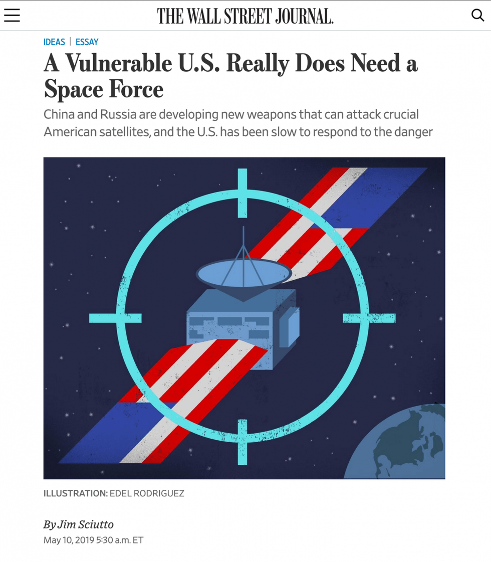 Jim Sciutto (Wall Street Journal, 5/10/19) fear-mongered the vulnerabilities of US space presence, warning that Russia and China