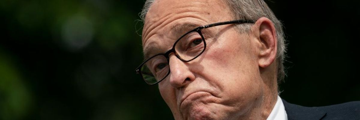 Trump's Millionaire Economic Adviser Celebrates 'Gales of Creative Destruction' as Millions Lose Their Jobs and Go Hungry