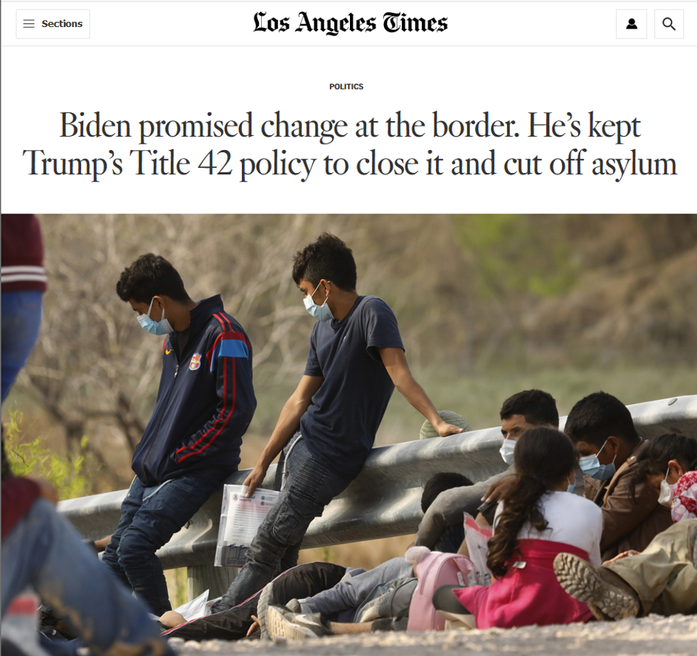 LAT: Biden promised change at the border. He's kept Trump's Title 42 policy to close it and cut off asylum