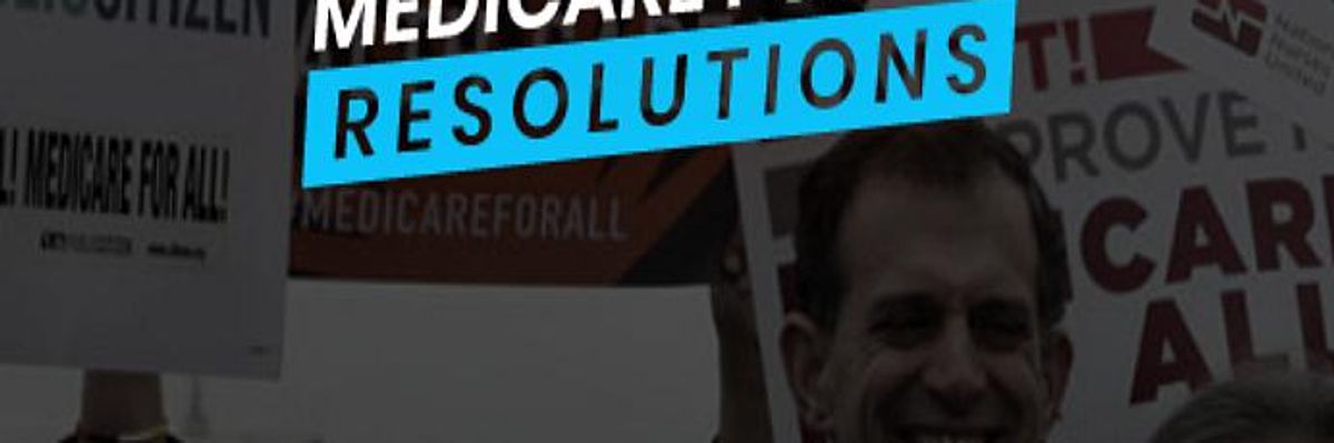 Nationwide Campaign Urges Cities and Towns to Pass Resolutions Supporting Medicare for All