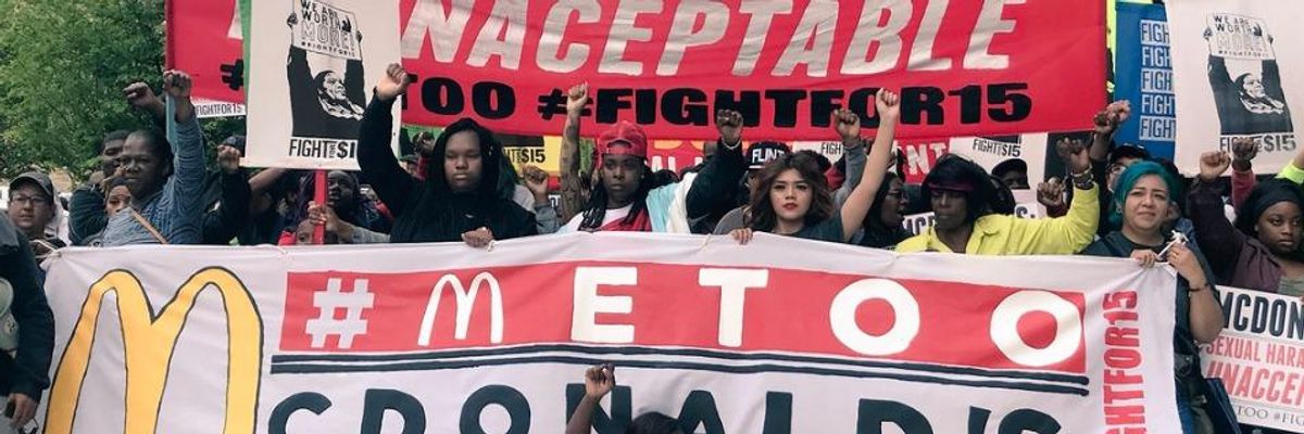 Fight for $15 and Time's Up Join Forces to Fight Sexual Harassment at McDonald's