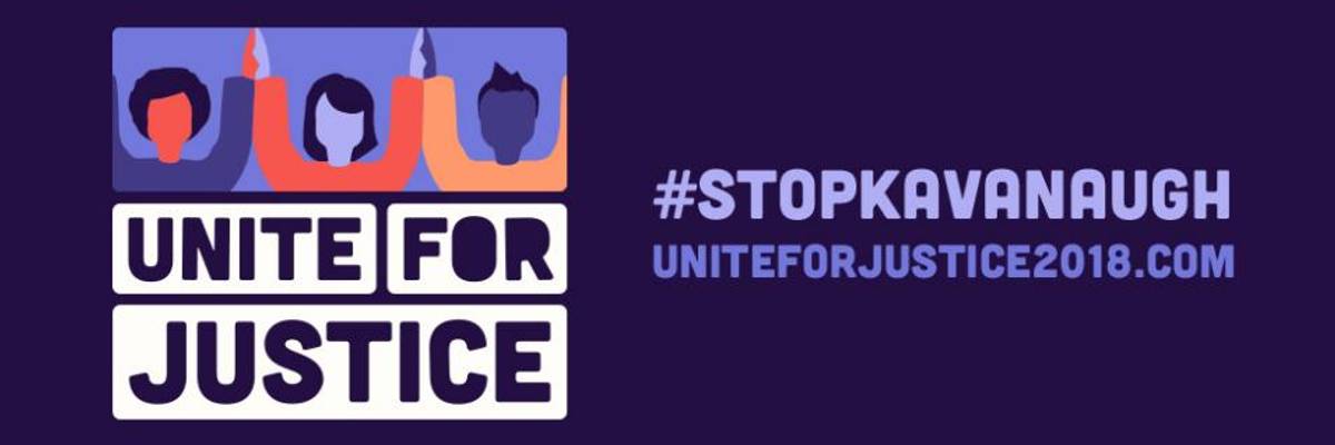 #UniteForJustice: As Impeachment Speculation Mounts, Stop Kavanaugh Protests Planned Nationwide