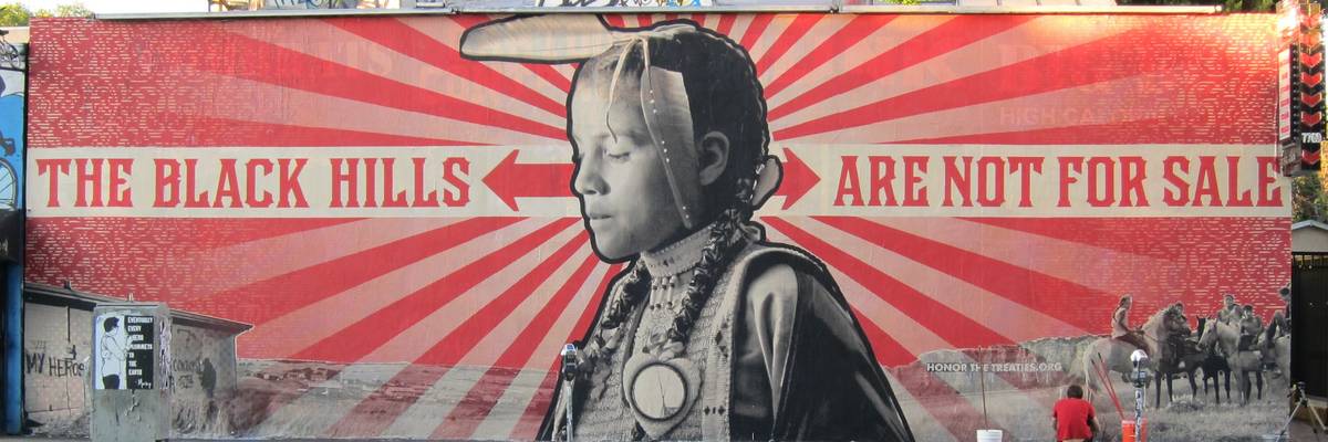 Mural with the message "The Black Hills Are Not for Sale"