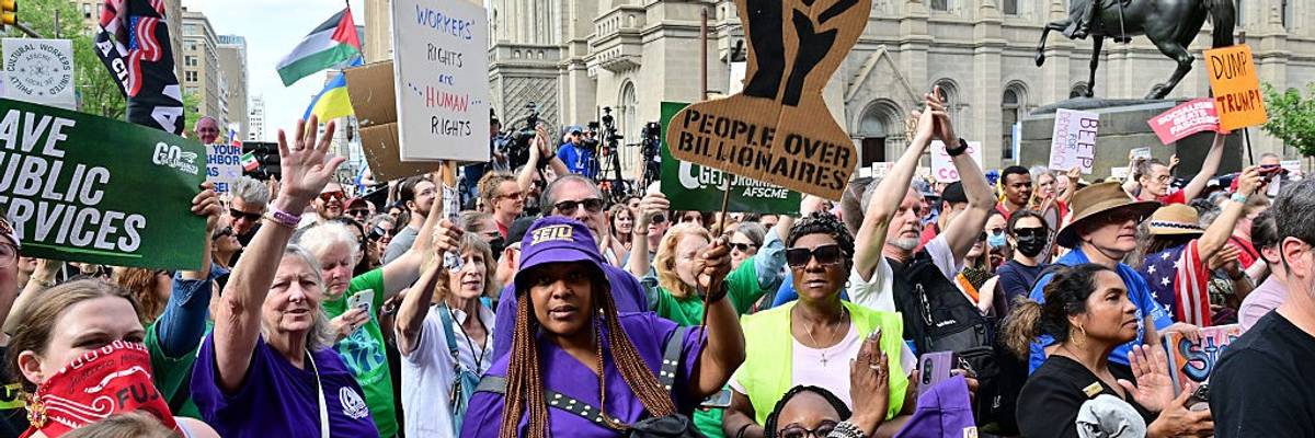 Nationwide May Day Strong Rally - Workers Stand Up to Billionaires- Philadelphia