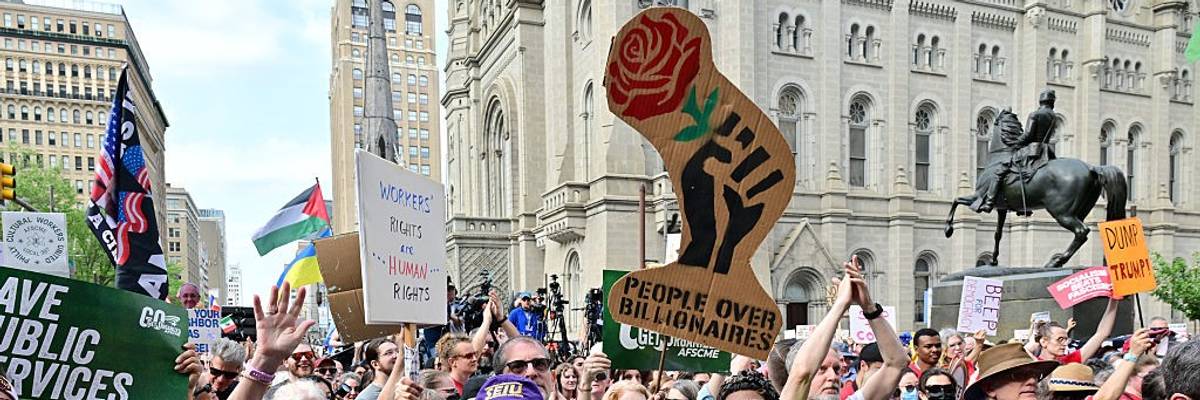 Nationwide May Day Strong Rally - Workers Stand Up to Billionaires- Philadelphia