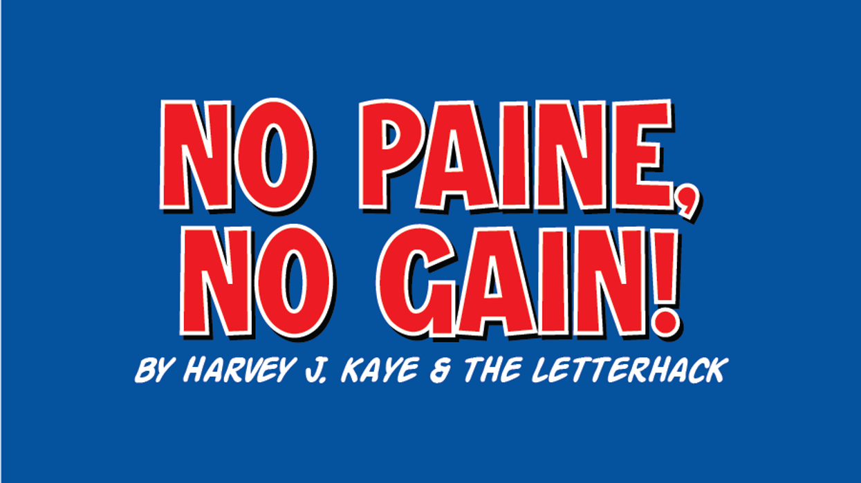 NO (Thomas) PAINE, NO GAIN (cartoon header)
