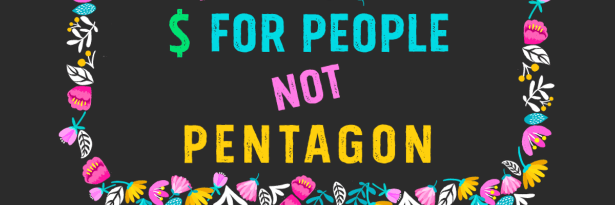 50 House Democrats Demand Biden Slash Pentagon Budget to Invest in Public Health, Common Good