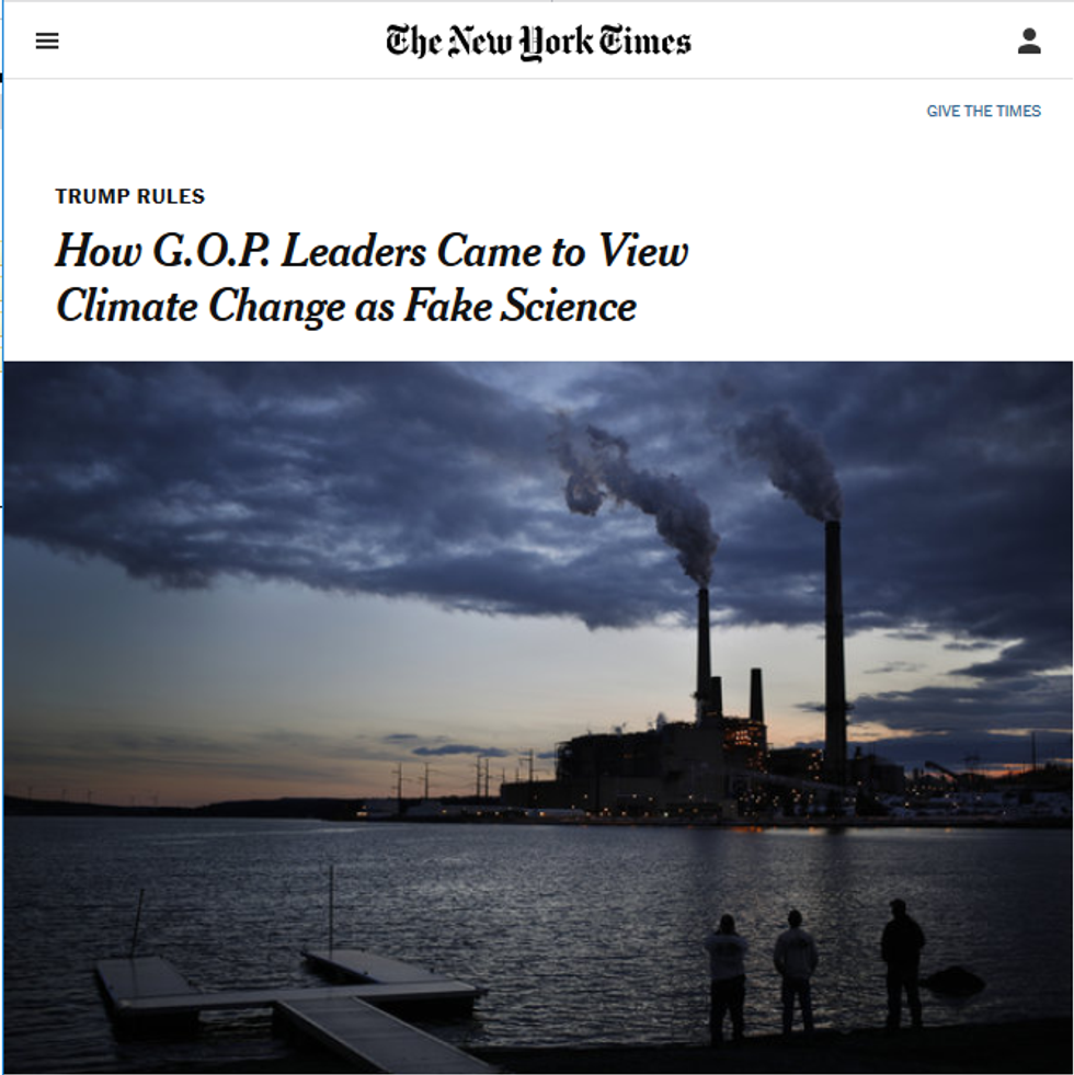 NYT: How G.O.P. Leaders Came to View Climate Change as Fake Science