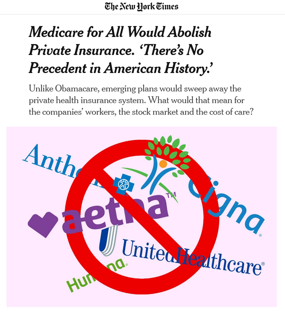 NYT: Medicare for All Would Abolish Private Insurance. 'There's No Precedent in American History.'