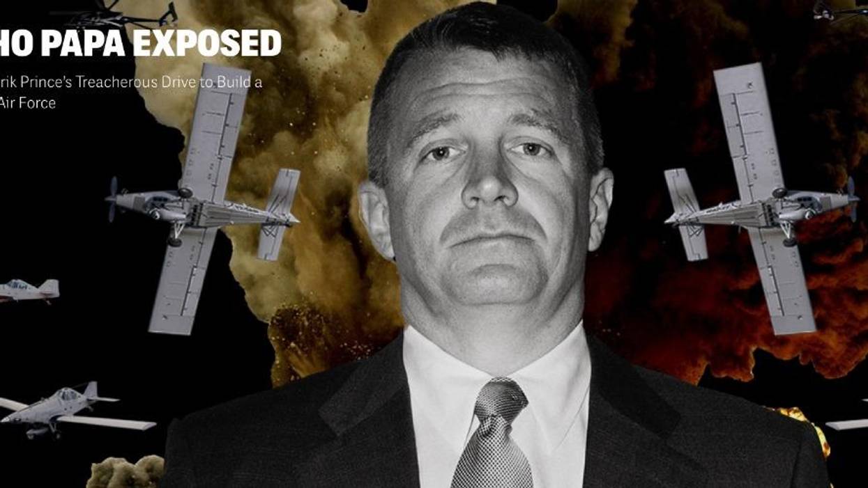 Echo Papa Exposed: Inside Erik Prince's Treacherous Drive to Build a Private Air Force