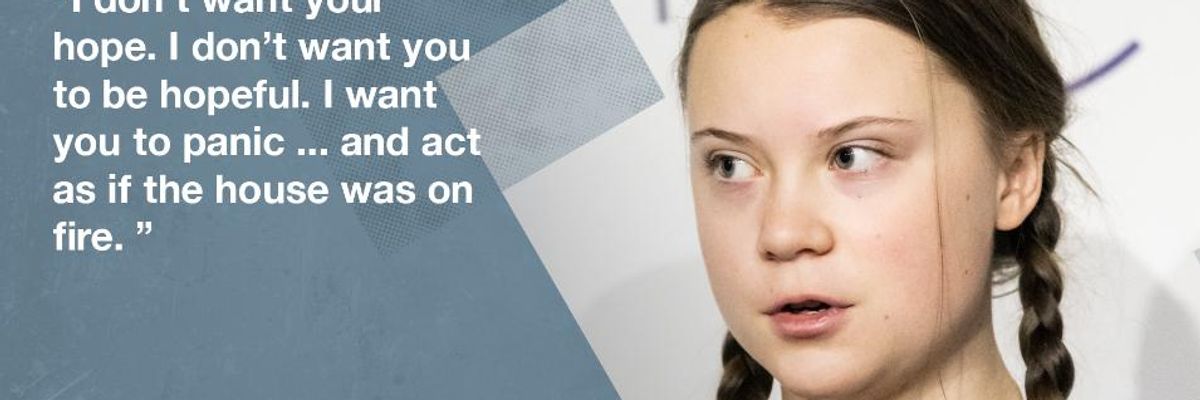 My Message to Davos Elites: Act As If Our House Is on Fire. Because It Is.