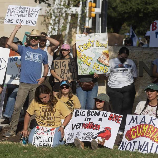 People rally in San Antonio against the Trump administration's Big Bend border barrier project