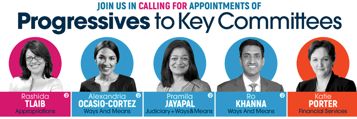 Campaign Calls on Pelosi to Appoint Progressives in Key Roles to Fight for People and Not Corporate Donors