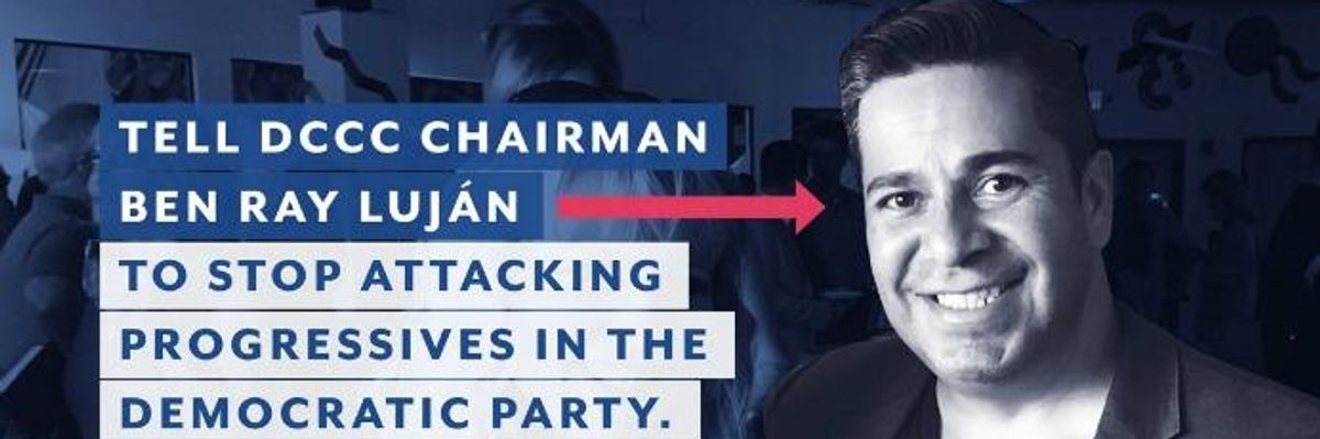 New Campaign Challenges DCCC's "All-Out War Against Progressives"