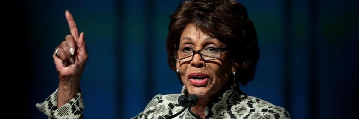 House Finance Chair Maxine Waters Wins Praise for Prioritizing Public Policy Over Raising Wall Street Cash--and Corporate Dems Are Miffed