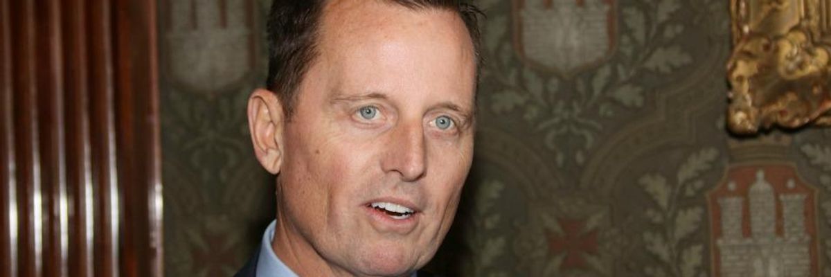 Calls to Expel US Ambassador to Germany After Trump Appointee Pledges to 'Empower' Far Right Across Europe