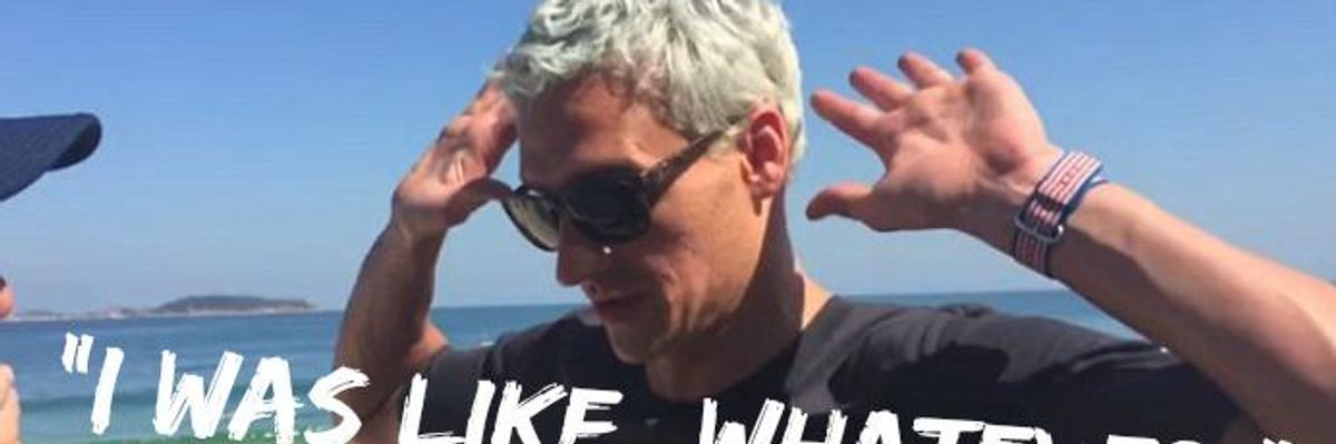 "I Was Like, Whatever...": On Lochte Abroad and Idiocy at Home