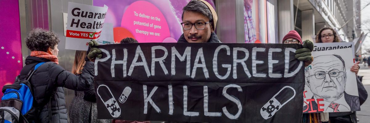 Sign says: "Pharma greed kills"